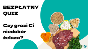quiz czy grozi Ci niedobor zelaza